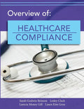 Overview of Healthcare Compliance - Paperback