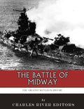 The Greatest Battles in History: The Battle of Midway - Paperback