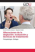 Alteraciones de la deglución: evaluación y técnicas de tratamiento - Paperback