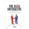 Data Imperative: How Digitalization Is Reshaping Management, Organizing, and Work - Hardcover