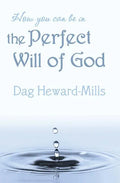 How You Can Be in the Perfect Will of God - Paperback