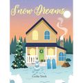 Snow Dreams - Hardcover