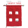 Thread by Thread - Hardcover