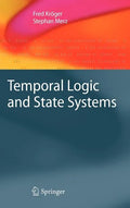 Temporal Logic and State Systems - Hardcover
