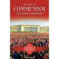 The Rise of Communism: History, Documents, and Key Questions - Hardcover
