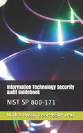 Information Technology Security Audit Guidebook: Nist Sp 800-171 - Paperback