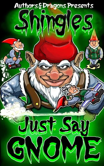 Just Say Gnome - Paperback