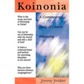 Koinonia: A Place for Tough and Tender Love - Paperback