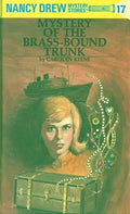 Nancy Drew 17: Mystery of the Brass-Bound Trunk - Hardcover