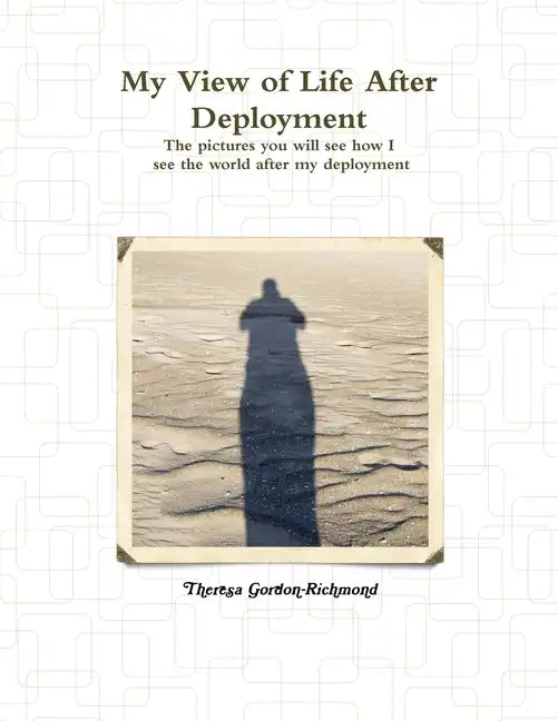 My View of Life After Deployment - Paperback