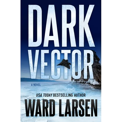 Dark Vector: A David Slaton and Tru Miller Novel - Hardcover