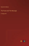 The Purse and The Message: in large print - Hardcover