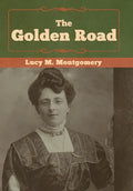 The Golden Road - Hardcover