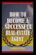 How to become a successful real estate agent - Paperback