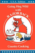RAZORBACK Country Cooking: Going Hog Wild - Paperback