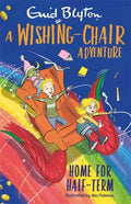 A Wishing-Chair Adventure: Home for Half-Term: Colour Short Stories - Paperback