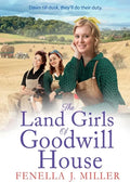 The Land Girls of Goodwill House - Paperback