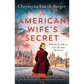 The American Wife's Secret: Epic, heartbreaking and unputdownable World War 2 fiction - Paperback