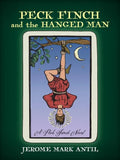 PECK FINCH and the HANGED MAN - Paperback