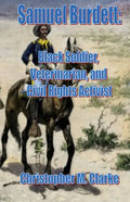 Samuel Burdett: Black Soldier, Veterinarian, and Civil Rights Activist - Paperback