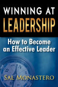 Winning at Leadership: How to Become an Effective Leader - Paperback