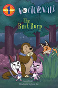 The Best Burp: The Nocturnals Grow & Read Early Reader, Level 1 - Paperback