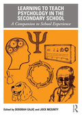 Learning to Teach Psychology in the Secondary School: A Companion to School Experience - Paperback