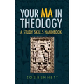 Your Ma in Theology: A Study Skills Handbook - Paperback