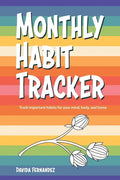 Monthly Habit Tracker: Track important habits for your mind, body, and home - Paperback