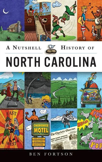 A Nutshell History of North Carolina - Hardcover