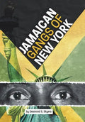 Jamaican Gangs of New York - Hardcover