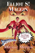 Miracle Monday SDCC: Special Edition for Comic-Con International 2017 - Paperback