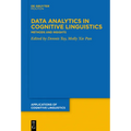 Data Analytics in Cognitive Linguistics: Methods and Insights - Paperback