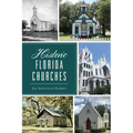 Historic Florida Churches - Paperback