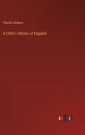 A Child's History of England - Hardcover