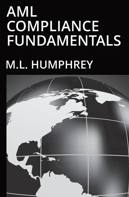 AML Compliance Fundamentals - Paperback