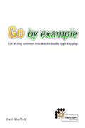 Go by Example: Correcting common mistakes in double digit kyu play - Paperback