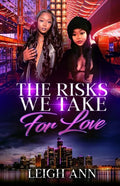 The Risks We Take for Love - Paperback
