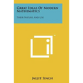Great Ideas of Modern Mathematics: Their Nature and Use - Paperback