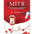Mitr: Manual for Immunohematology and Transfusion Residents - Paperback