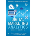 Digital Marketing Analytics: Making Sense of Consumer Data in a Digital World - Paperback