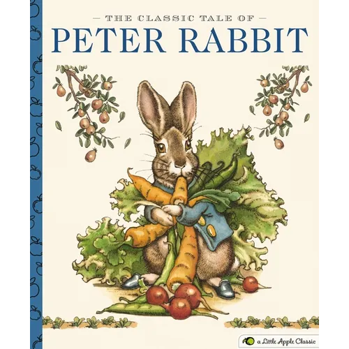 The Classic Tale of Peter Rabbit: A Little Apple Classic - Hardcover