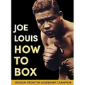 Joe Louis' How to Box - Paperback