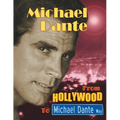 Michael Dante: From Hollywood to Michael Dante Way - Paperback