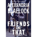 Friends Like That - Hardcover
