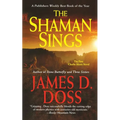 The Shaman Sings - Paperback