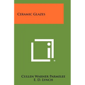 Ceramic Glazes - Paperback