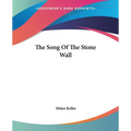 The Song Of The Stone Wall - Paperback