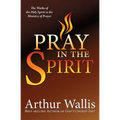 Pray in the Spirit - Paperback