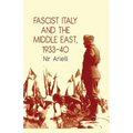 Fascist Italy and the Middle East, 1933-40 - Paperback